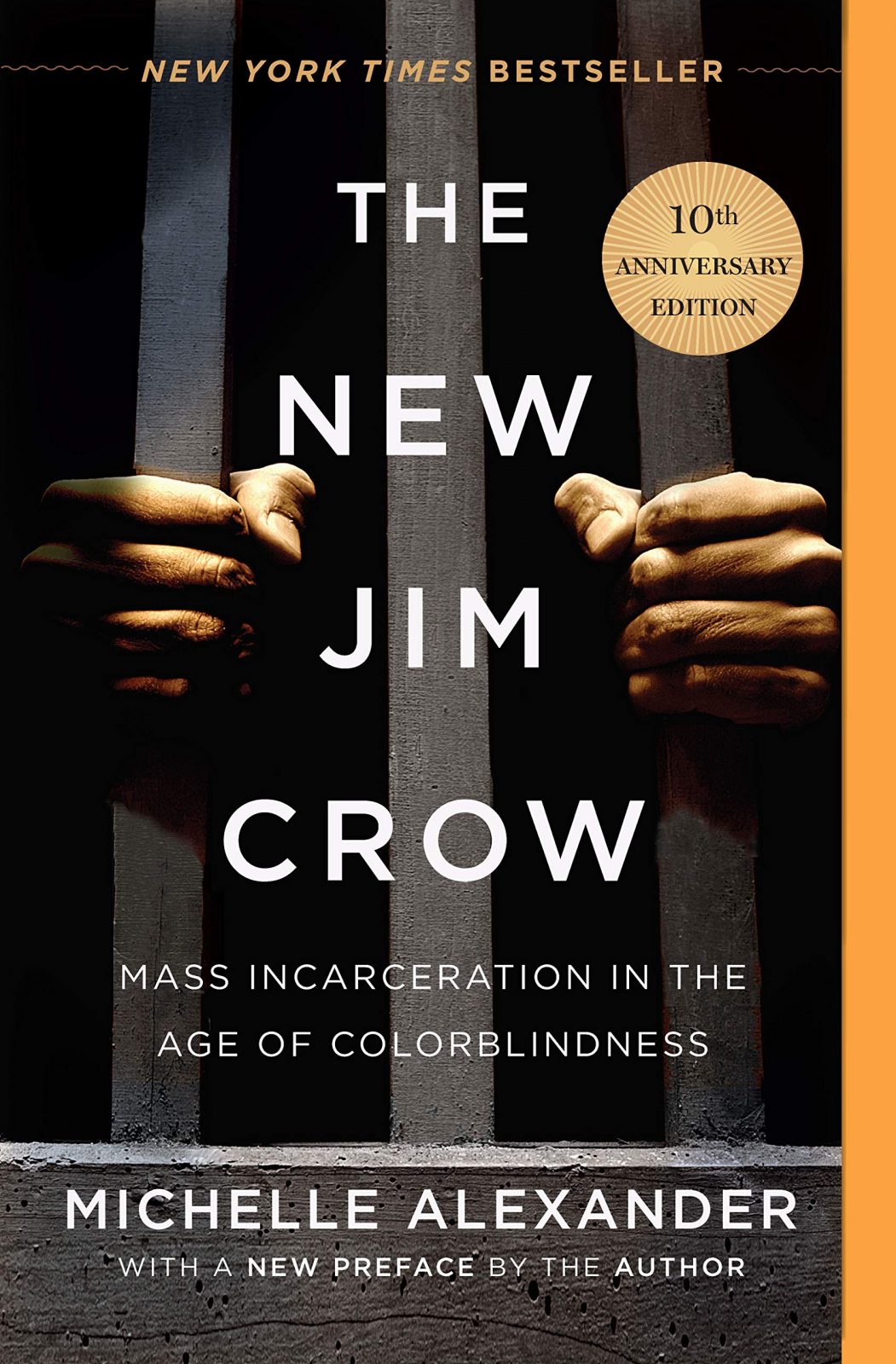 Alexander - The New Jim Crow: Mass Incarceration in the Age of Colorblindness