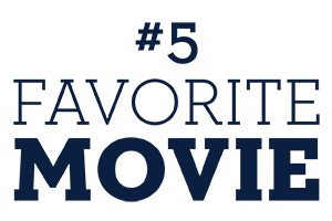 #5 Favorite Movie